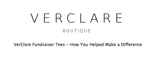 VerClare Fundraiser - How You Helped Make a Difference